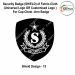 Security Badge (SHIELD) oF Fabric-Cloth (Universal Logo OR Customised Logo ) For Cap-Chest -Arm Badge-Shield Design 15-3 Inch Height