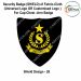 Security Badge (SHIELD) oF Fabric-Cloth (Universal Logo OR Customised Logo ) For Cap-Chest -Arm Badge-Shield Design 26-2 Inch Height
