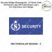 Security Badge (Rectangular- Square) oF Fabric-Cloth (Universal Logo OR Customised Logo ) For Cap-Chest -Arm Badge-Rectangular Design 3-3 Inch Height