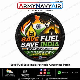 Save Fuel Save India patriotic awareness patch featuring India map, tricolour flame, India Gate silhouette, fuel conservation message, every drop matters slogan, black border round patch design for jackets, bags, backpacks and patriotic collections