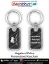 Nagaland Police Personalised Keychain : ArmyNavyAir.com