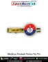 Madhya Police Tie Pin : ArmyNavyAir.com