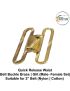 Belt Buckle Brass-Gilt (Male- Female Set) (Armed Force) Quick Release Waist Belt Buckle Brass is Fitted To Belt & Worn Around The Waist (Suitable For 2