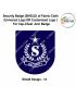 Security Badge (SHIELD) oF Fabric-Cloth (Universal Logo OR Customised Logo ) For Cap-Chest -Arm Badge-Shield Design 14-3 Inch Height