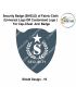 Security Badge (SHIELD) oF Fabric-Cloth (Universal Logo OR Customised Logo ) For Cap-Chest -Arm Badge-Shield Design 19-2 Inch Height