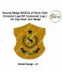 Security Badge (SHIELD) oF Fabric-Cloth (Universal Logo OR Customised Logo ) For Cap-Chest -Arm Badge-Shield Design 21-2 Inch Height