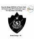 Security Badge (SHIELD) oF Fabric-Cloth (Universal Logo OR Customised Logo ) For Cap-Chest -Arm Badge-Shield Design 40-2 Inch Height