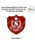 Security Badge (SHIELD) oF Fabric-Cloth (Universal Logo OR Customised Logo ) For Cap-Chest -Arm Badge-Shield Design 4-2 Inch Height