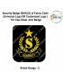 Security Badge (SHIELD) oF Fabric-Cloth (Universal Logo OR Customised Logo ) For Cap-Chest -Arm Badge-Shield Design 5-2 Inch Height