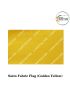 Ceremonial Flag Cloth Satin-Silken (Soft One Sided Shinning-Gliter)  Width 40