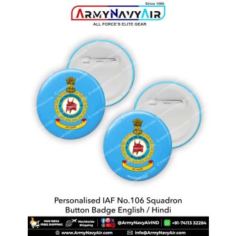 Personalised IAF No 106 Squadron Button Badge : ArmyNavyAir.com