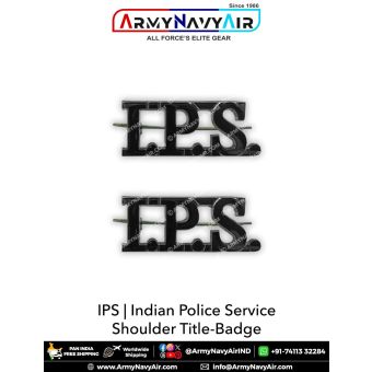 IPS | Indian Police Service Shoulder Title-Badge : ArmyNavyAir.Com
