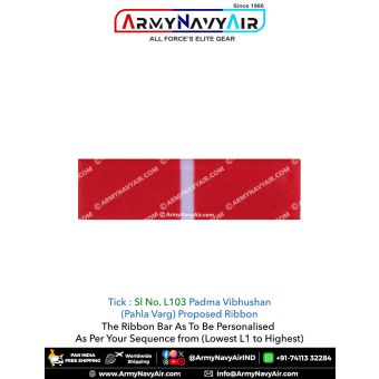 (L103) Padma Vibhushan (Pahla Varg) Proposed Ribbon Bar : ArmyNavyAir.com