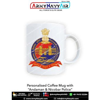 Personalised Coffee Mugs with Andaman Nicobar Police : ArmyNavyAir.com