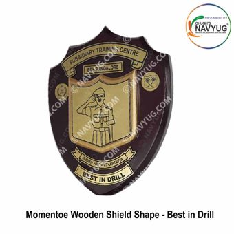 Momentoe Wooden Shield Shape For Passing Out Parade | Attestation Parade -BEST IN DRILL