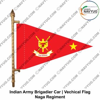 Naga Regiments | Indian Military Car Rank Flag-Flag Brigadier