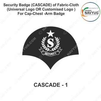 Security Badge (CASCADE) oF Fabric-Cloth (Universal Logo OR Customised Logo ) For Cap-Chest -Arm Badge-CASCADE Design 1-4 Inch Height