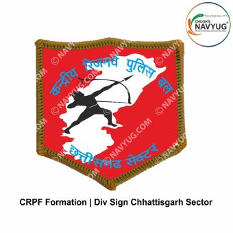 CRPF Formation Div Sign Chhattisgarh Sector : ArmyNavyAir.com