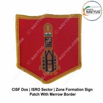 CISF DOS- ISRO Sector Formation Div Sign : ArmyNavyAir.com
