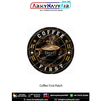 Coffee First Coffee Lover Round Patch
