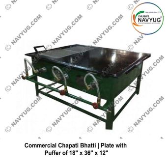 Indian Armed Forces Commercial Chapati Bhatti |Plate with puffer of 18" x 36" x 12"
