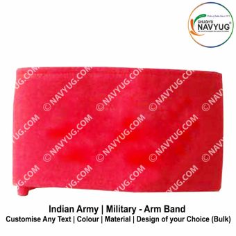 Indian Army-Military (Armoured Division) (Arm Band-Armlet-Brassards) Arm Band Worn Around Upper Arm For Various Duties-Patrol-Security-Convoy & Personnel Escorts-Customised Of Your Choice