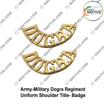 Dogra Regiment Shoulder Title Badge : ArmyNavyAir.com