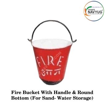 Indian Armed Force-Police-Security-Fire Department (Fire Bucket With Handle & Round Bottom) For Sand- Water Storage which is used to prevent or extinguish fires