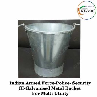 Indian Armed Force-Police- Security GI-Galvanised Metal Bucket For Multi Utility