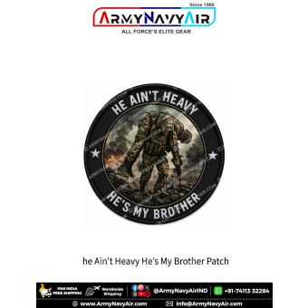 He Ain’t Heavy He’s My Brother Patch