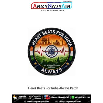 Heart Beats For India Always Patch featuring Indian Tricolour, Ashoka Chakra, heartbeat waveform, India landmarks, patriotic artwork and black merrow border