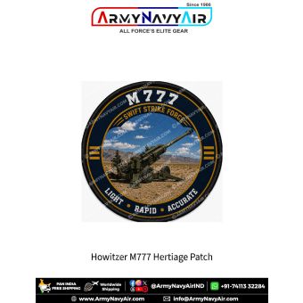 M777 Ultra Lightweight Howitzer Heritage Patch featuring a 155mm lightweight artillery gun with the slogan "Swift Strike Force" and morale "Light Rapid Accurate" in a premium military collector patch design.