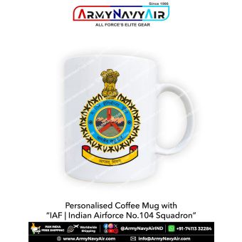 Personalised IAF Indian Air Force No 104 Squadron Mug: ArmyNavyAir.com