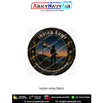 Indian Army - The Nation Sleeps Because We Stand Patch