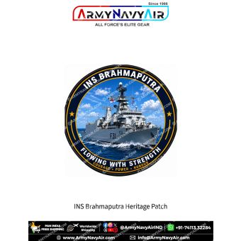 INS Brahmaputra Heritage Patch featuring Indian Navy frigate INS Brahmaputra (F31) sailing through the ocean. Premium round digital print fabric patch with navy blue outer ring, black merrow border and the motto "Flowing with Strength – Courage • Power •