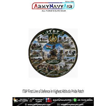 ITBP Pride Patch First Line of Defence round fabric patch showing Indo Tibetan Border Police high-altitude operations, border surveillance, search and rescue, avalanche response, medical evacuation, humanitarian assistance and Himalayan security duties wi