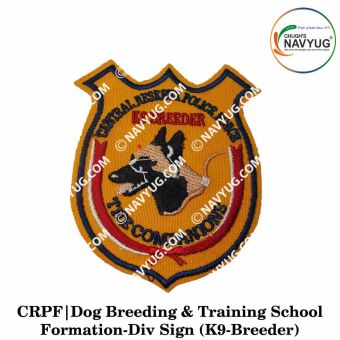CRPF K9 Breeder Formation Div Sign : ArmyNavyAir.com