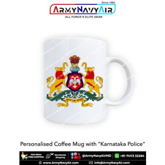 Personalised Coffee Mugs With Karnataka Police : ArmyNavyAir.com