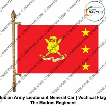 Madras Regiments | Indian Military Car Rank Flag-Flag Lieutenant General
