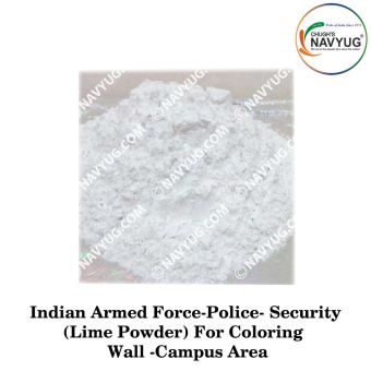 Indian Armed Force-Police- Security (Lime Powder) For Coloring Wall -Campus Area
