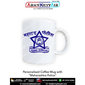 Personalised Coffee Mugs with Maharashtra Police : ArmyNavyAir.com