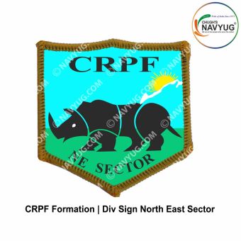 CRPF Formation Div Sign North East Sector : ArmyNavyAir.com