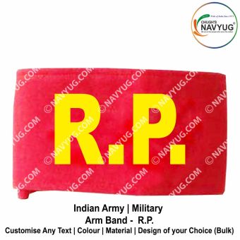 Indian Army-Military (Army Service Regiments) (Arm Band-Armlet-Brassards) Arm Band Worn Around Upper Arm For Various Duties-Patrol-Security-Convoy & Personnel Escorts-RP- Regimental Police