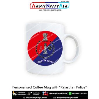 Personalised Coffee Mugs with Rajasthan Police : ArmyNavyAir.com
