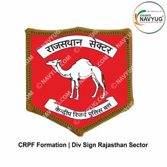 CRPF Formation Div Sign Rajasthan Sector : ArmyNavyAir.com