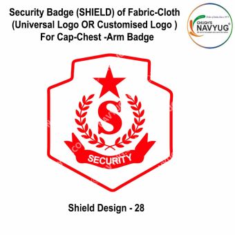 Security Badge (SHIELD) oF Fabric-Cloth (Universal Logo OR Customised Logo ) For Cap-Chest -Arm Badge-Shield Design 28-2 Inch Height