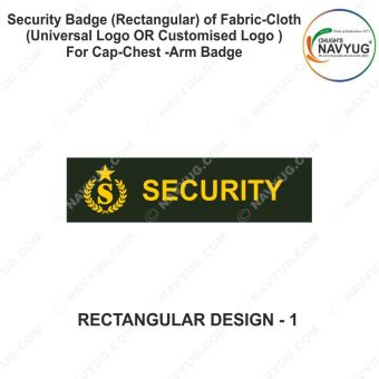 Security Badge (Rectangular- Square) oF Fabric-Cloth (Universal Logo OR Customised Logo ) For Cap-Chest -Arm Badge-Rectangular Design1-2 Inch Height