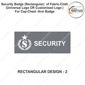 Security Badge (Rectangular- Square) oF Fabric-Cloth (Universal Logo OR Customised Logo ) For Cap-Chest -Arm Badge-Rectangular Design 2-2 Inch Height