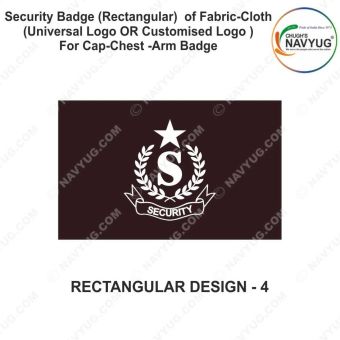 Security Badge (Rectangular- Square) oF Fabric-Cloth (Universal Logo OR Customised Logo ) For Cap-Chest -Arm Badge-Rectangular Design 4-3 Inch Height