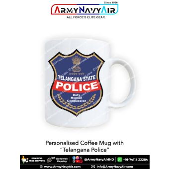 Personalised Coffee Mugs with Telangana Police : ArmyNavyAir.com